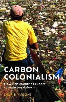 Carbon Colonialism