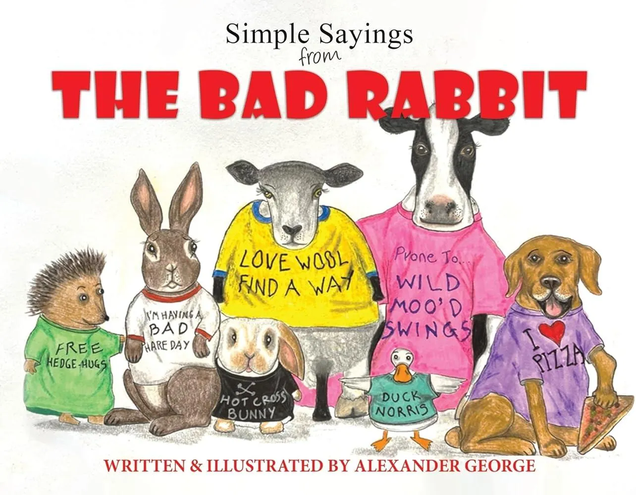 Simple Sayings From The Bad Rabbit