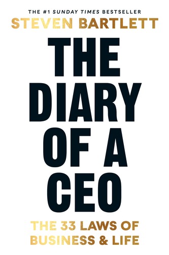 The Diary of a CEO : The 33 Laws of Business and Life