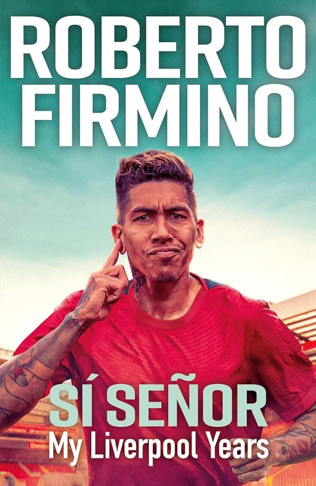 SI SENOR : My Liverpool Years - THE LONG-AWAITED MEMOIR FROM A LIVERPOOL LEGEND