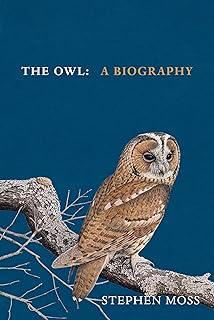 The Owl : A Biography