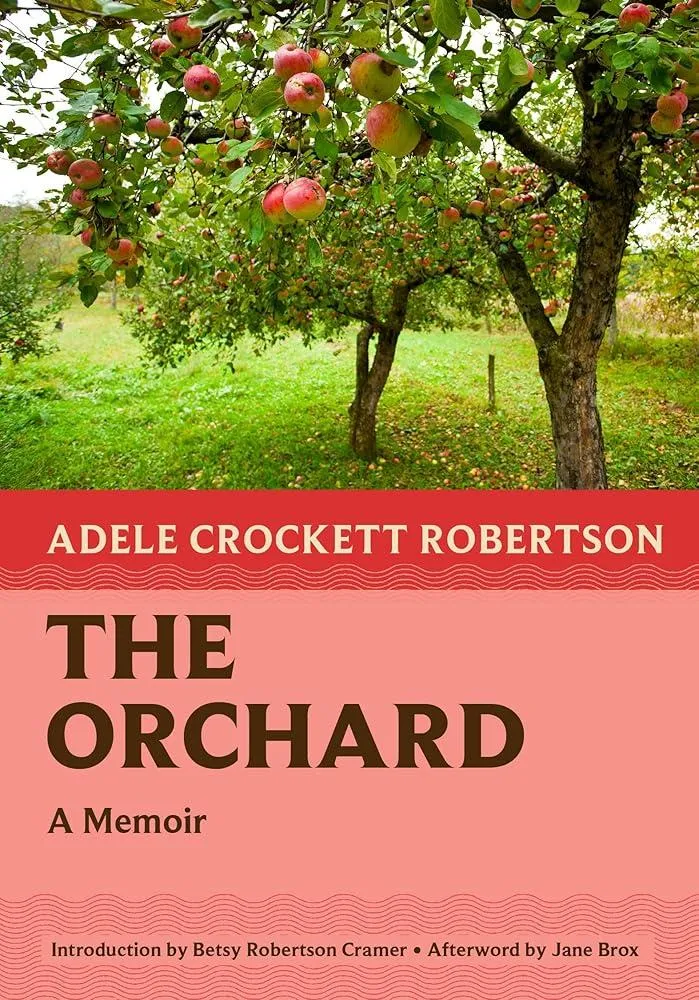 The Orchard : A Memoir