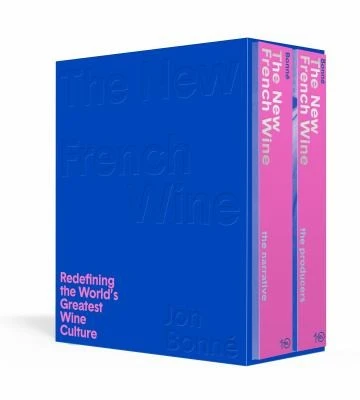 The New French Wine [Two-Book Boxed Set] : Redefining the World's Greatest Wine Culture