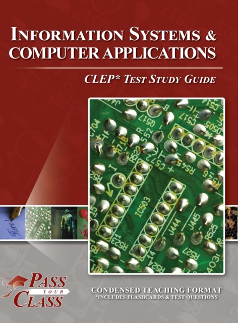 Information Systems and Computer Applications CLEP Test Study Guide