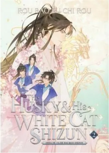 The Husky and His White Cat Shizun: Erha He Ta De Bai Mao Shizun (Novel) Vol. 2 : 2