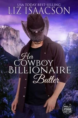 Her Cowboy Billionaire Butler : A Hammond Brothers Novel : 2