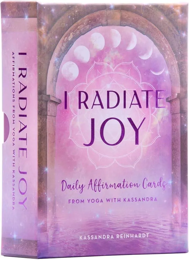 I Radiate Joy : Daily Affirmation Cards from Yoga with Kassandra [Card Deck] (Mindful Meditation)