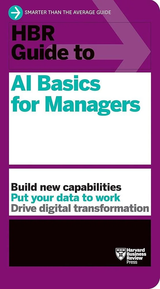 HBR Guide to AI Basics for Managers