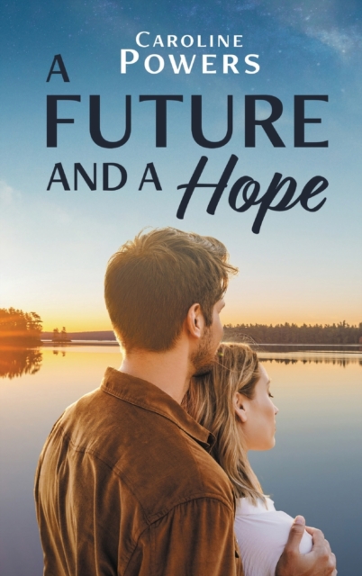 A Future and a Hope