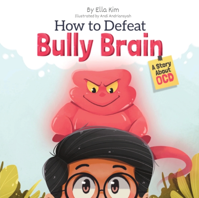 How to Defeat Bully Brain