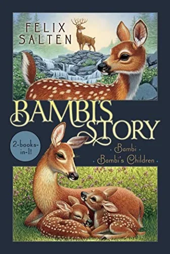 Bambi's Story : Bambi; Bambi's Children