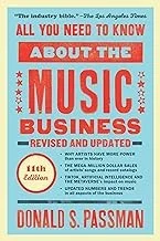 All You Need to Know About the Music Business : Eleventh Edition