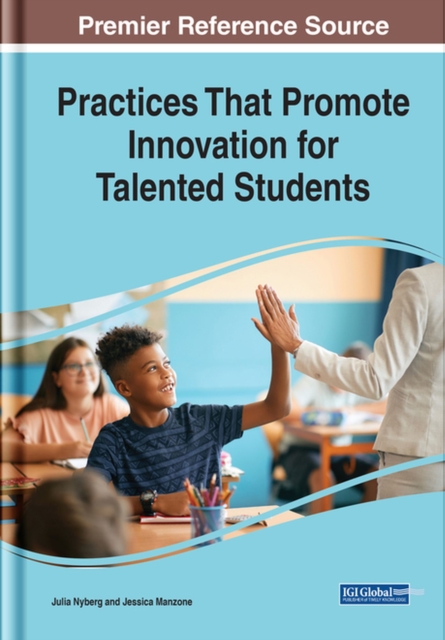 Practices That Promote Innovation for Talented Students