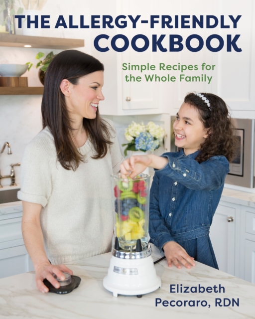 The Allergy-Friendly Cookbook