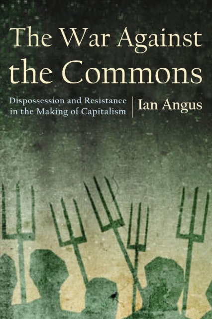 The War Against the Commons