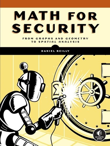 Math For Security : From Graphs and Geometry to Spatial Analysis