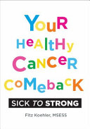 Your Healthy Cancer Comeback