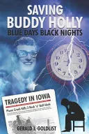 Saving Buddy Holly - Blue Days Black Nights