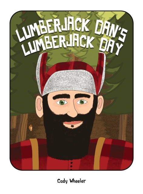 Lumberjack Dan's Lumberjack Day