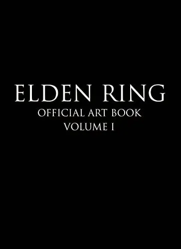 Elden Ring: Official Art Book Volume I