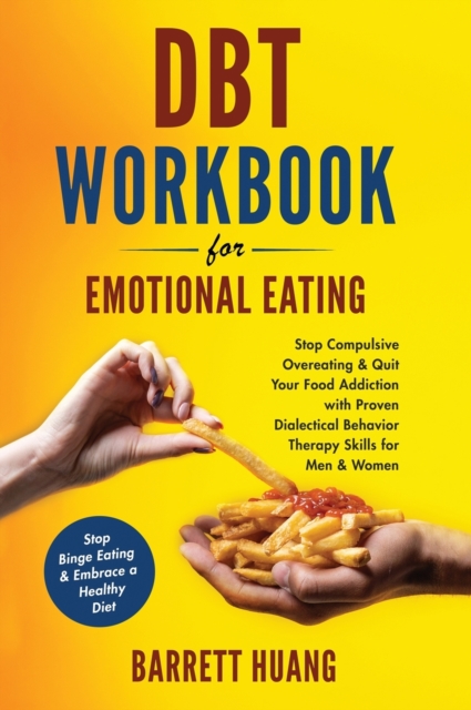 DBT Workbook For Emotional Eating