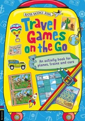 Travel Games on the Go : An Activity Book for Planes, Trains and Cars