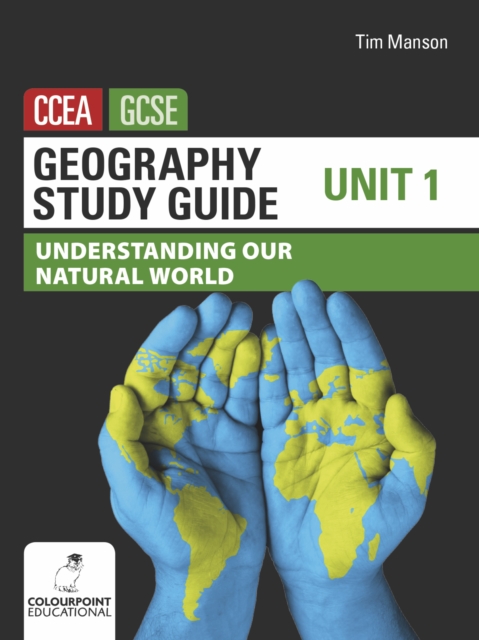 Geography Study Guide for CCEA GCSE Unit 1