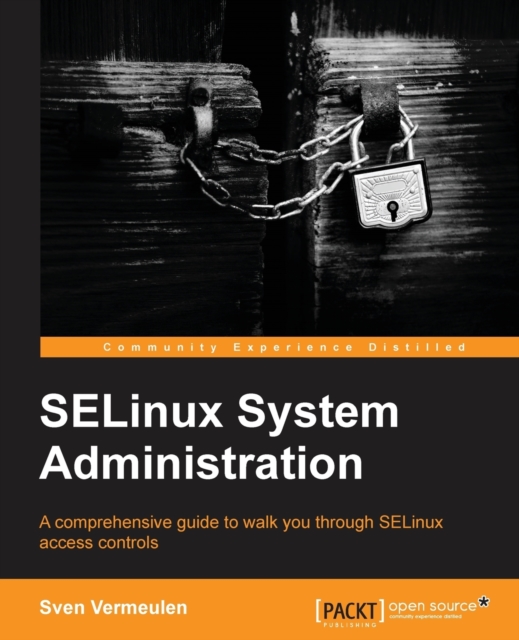 SELinux System Administration