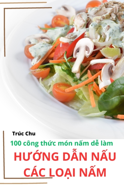 HƯỚng DẪn NẤu Cac LoẠi NẤm