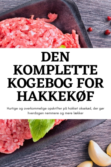 Den Komplette Kogebog for HakkekØf