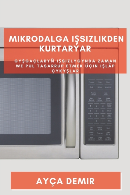 Mikrodalga Işsizlikden Kurtaryar