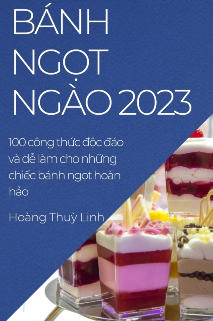 Banh ngọt ngao 2023