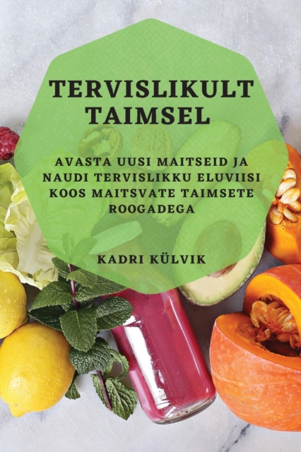 Tervislikult taimsel