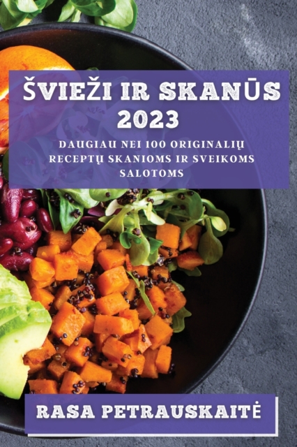 Sviezi ir skanūs 2023