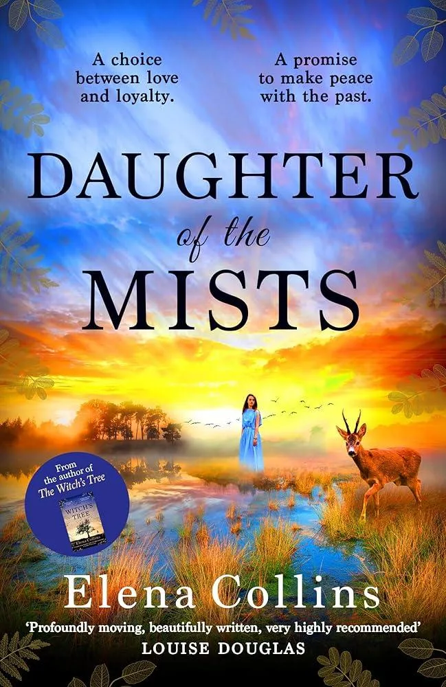 Daughter of the Mists : The utterly heartbreaking and unforgettable timeslip novel from Elena Collins, author of The Witch's Tree