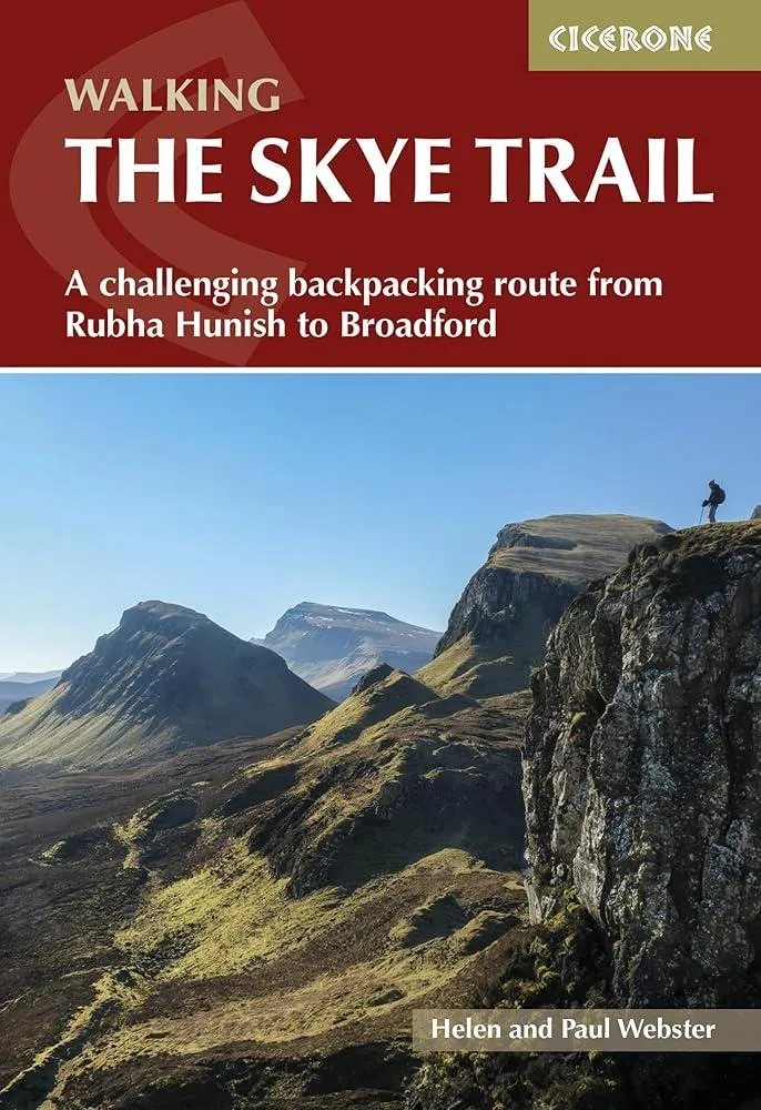 The Skye Trail : A challenging backpacking route from Rubha Hunish to Broadford