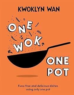 One Wok, One Pot