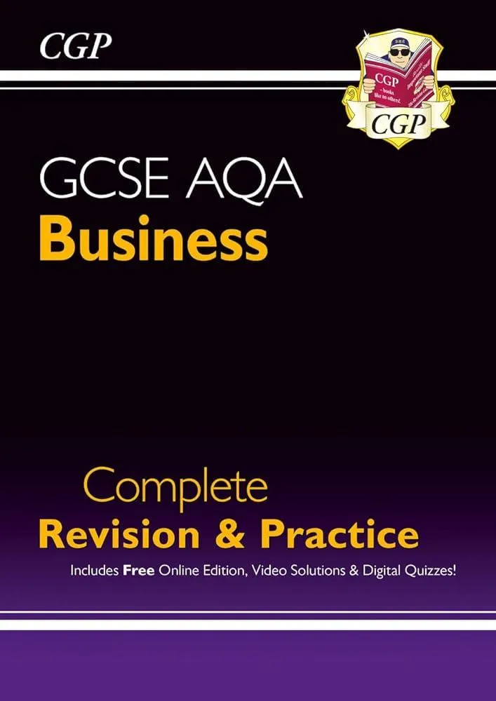 New GCSE Business AQA Complete Revision & Practice (with Online Edition, Videos & Quizzes): for the 2025 and 2026 exams