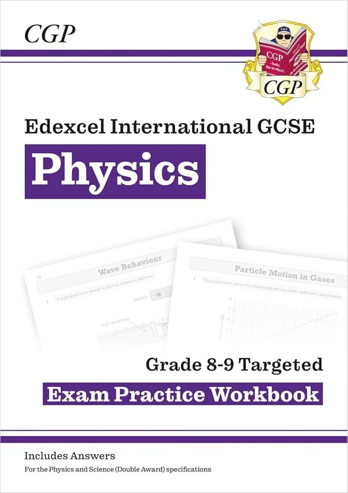 Edexcel International GCSE Physics Grade 8-9 Exam Practice Workbook (with Answers): for the 2025 and 2026 exams