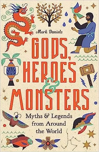 Gods, Heroes and Monsters