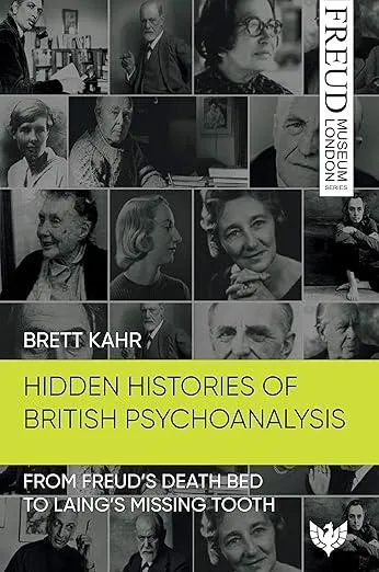 Hidden Histories of British Psychoanalysis