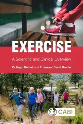 Exercise : A Scientific and Clinical Overview