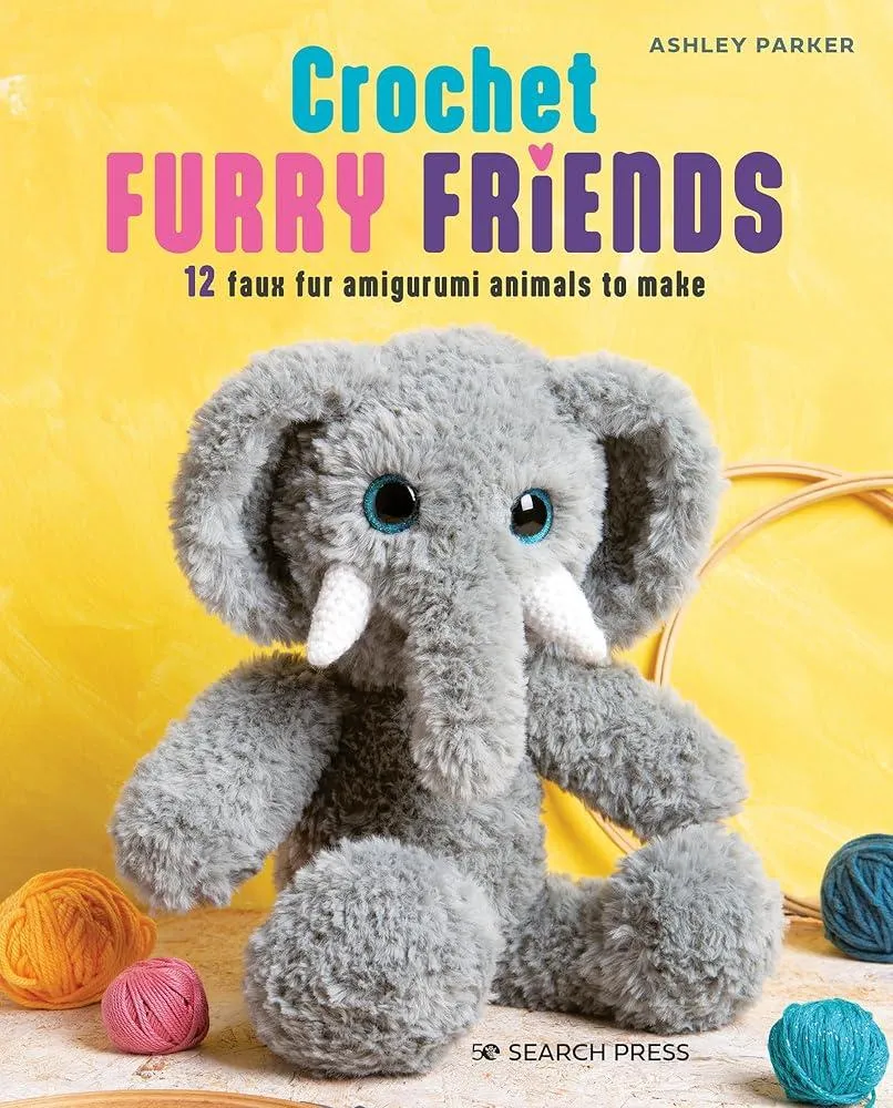 Crochet Furry Friends : 12 Faux Fur Amigurumi Animals to Make