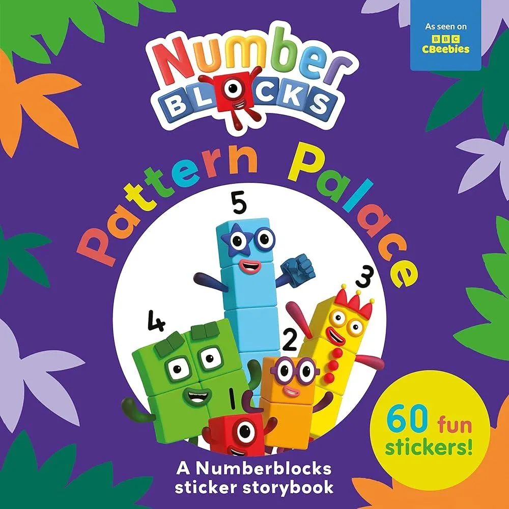 Pattern Palace: A Numberblocks Sticker Storybook