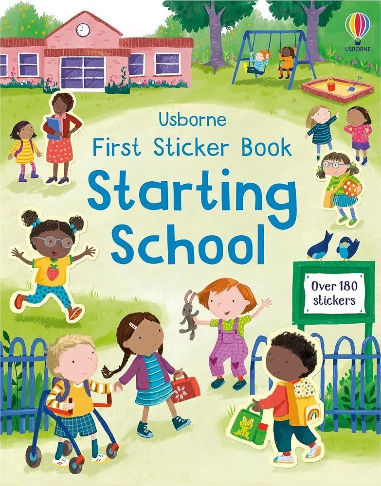 First Sticker Book Starting School : A First Day of School Book for Children