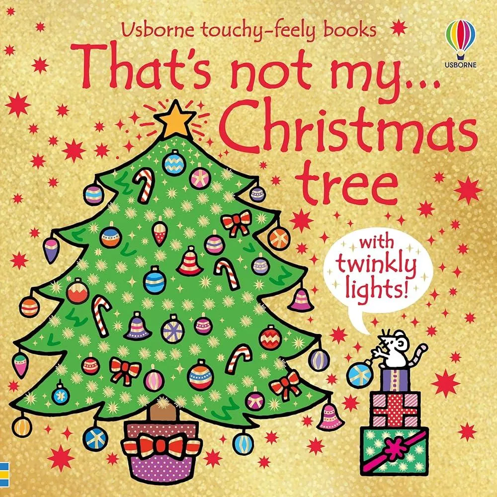 That's not my...Christmas tree : A Christmas Book for Babies and Toddlers