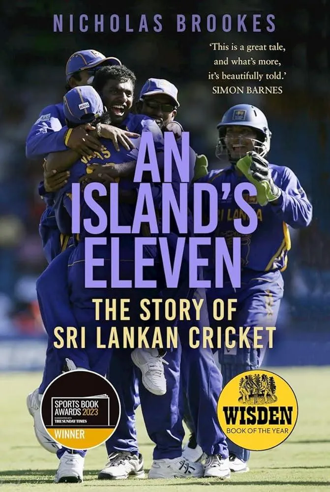 An Island's Eleven : The Story of Sri Lankan Cricket