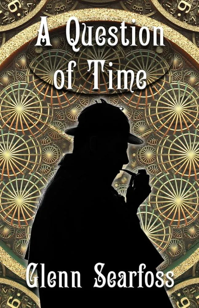 Sherlock Holmes : A Question Of Time