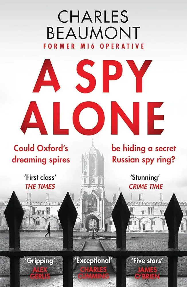 A Spy Alone : For fans of Damascus Station and Slow Horses