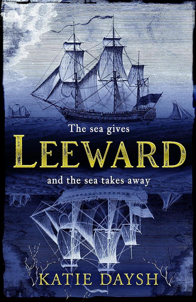 Leeward : A Times Historical Novel of the Year 2023